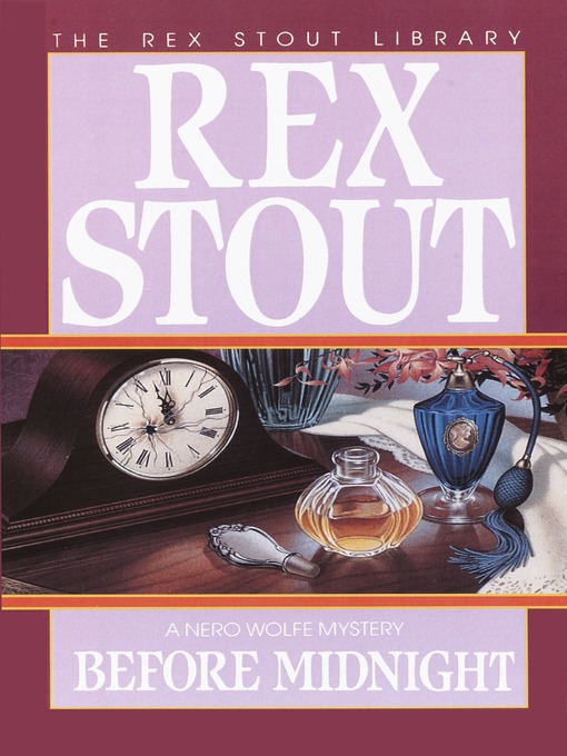Title details for Before Midnight by Rex Stout - Available